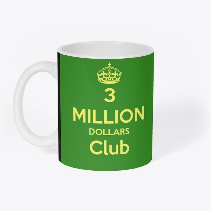 3 MILLION DOLLARS CLUB