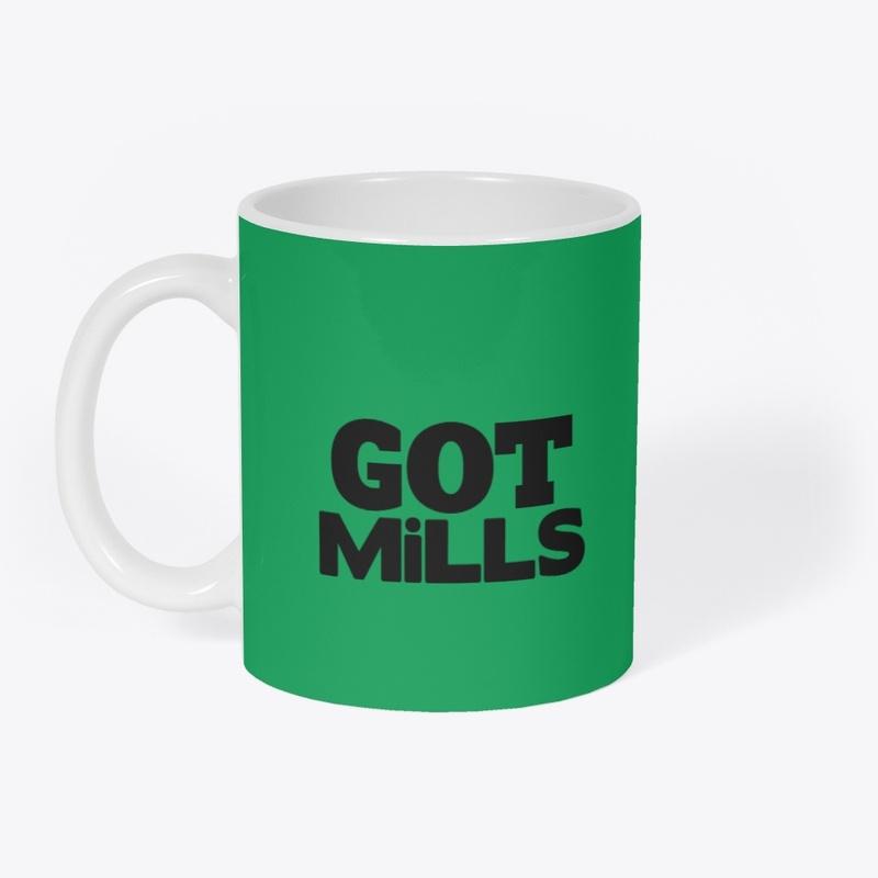 GOT MILLS